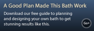 Download our Free Bathroom Planning Guide